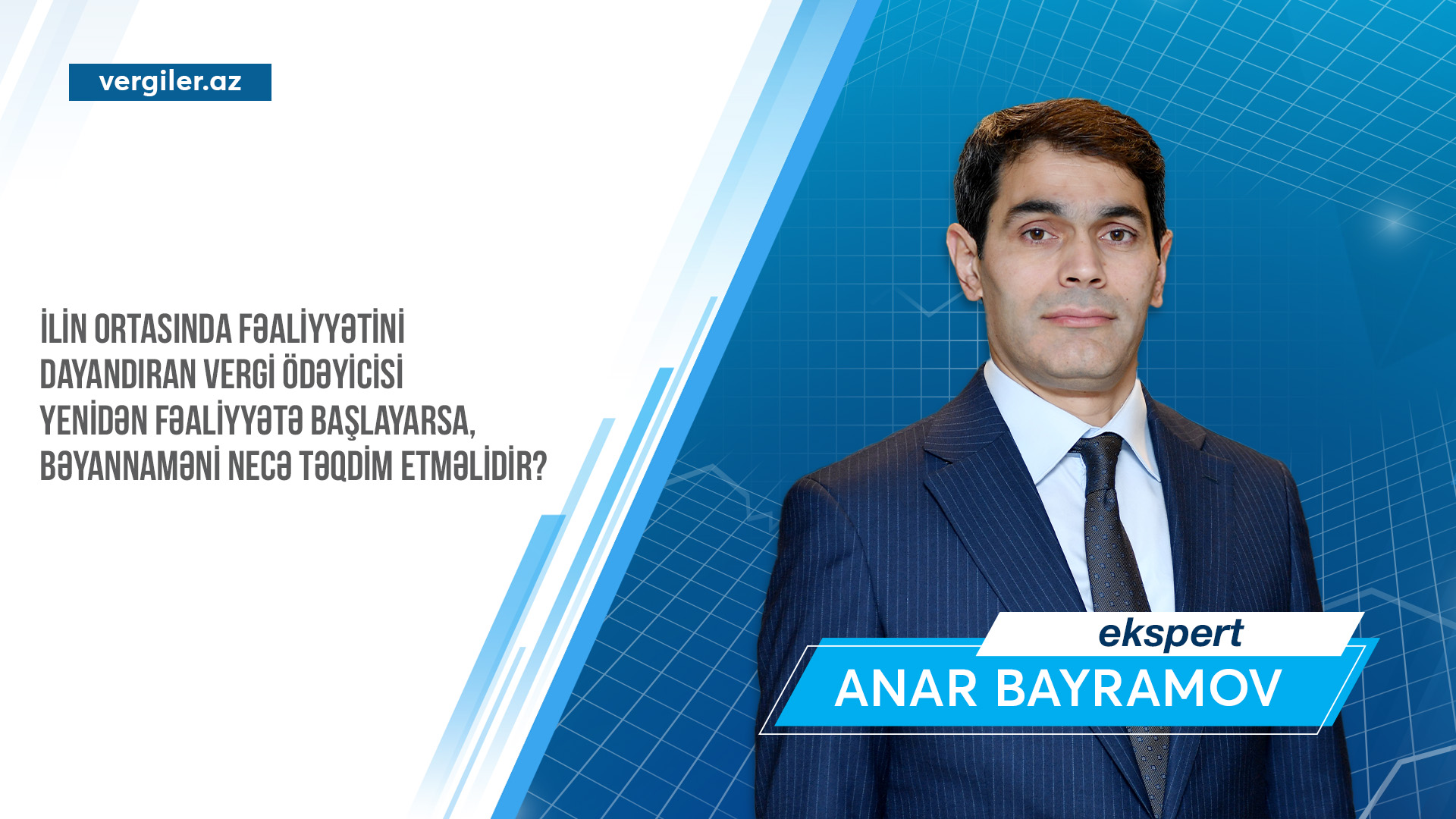 Fəaliyyətini dayandıran vergi ödəyicisi yenidən fəaliyyətə başlayarsa, bəyannaməni necə təqdim etməlidir?